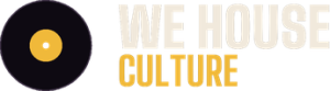 We House Culture